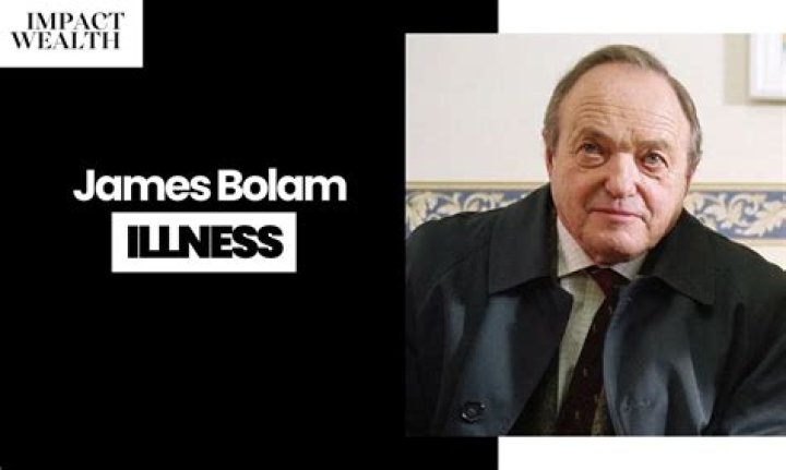 Unveiling James Bolam's Journey To Triumph Over Illness