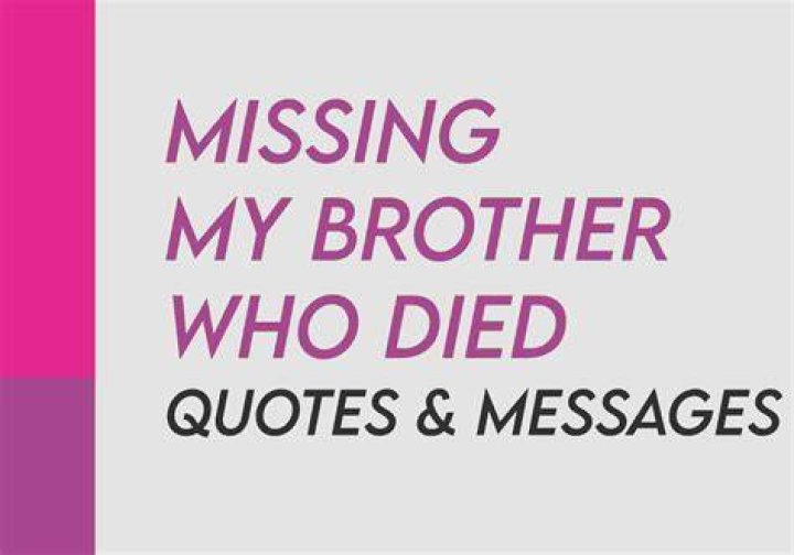 Unveiling The Healing Power Of Brother Died Quotes: Discover Comfort And Insights